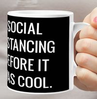 Tap to view Social Distancing before it was Cool Personalised Mug