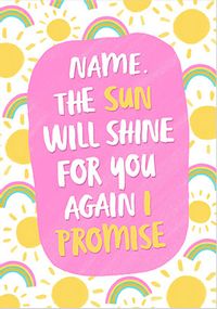 Tap to view The Sun will Shine for You personalised Card