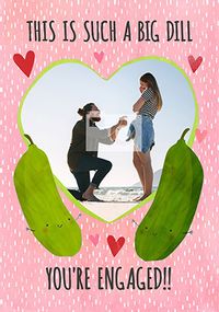 Tap to view Such a Big Dill Photo Engagement Card