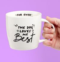 Tap to view The Dog Loves Me Best Mug