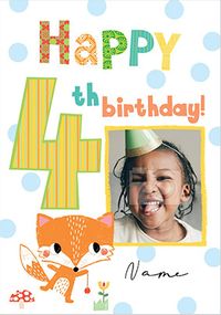 Tap to view Happy 4th Birthday Fox  Photo Card