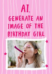 Tap to view AI Birthday Girl Photo Card