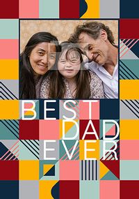 Tap to view Best Dad Ever Geometric Father's Day Card Card