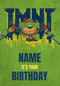 Tap to view Ninja Turtles - It's Your Birthday Personalised Card