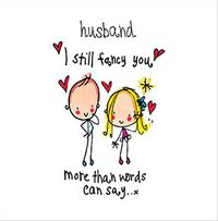 Tap to view Still Fancy You Husband Personalised Card
