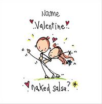 Tap to view Valentine Naked Salsa Personalised Card