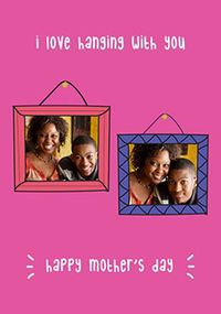 Tap to view Love Hanging Photo Mothers Day Card