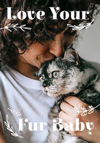Tap to view Love Your Fur Baby Mother's Day Photo Card
