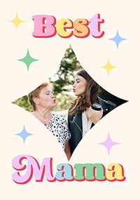 Tap to view Best Mama Mother's Day Card