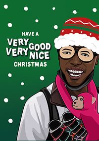 Tap to view Very Good Very Nice Christmas Card