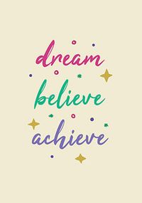 Tap to view Exam Dream, Believe, Achieve Card