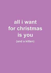 Tap to view All I Want Is a Kitten Christmas Card