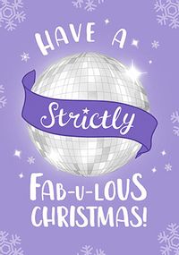Tap to view Have A Strictly  Fabulous Christmas Card