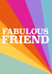 Tap to view Fabulous Friend Card