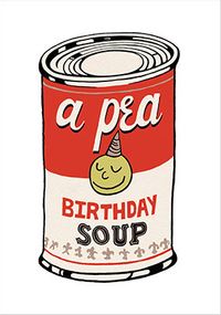 Tap to view A Pea Birthday Soup Card