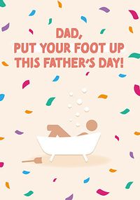 Tap to view Dad Put Your Foot Up Father's Day Card