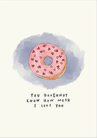 Tap to view You Doughnut Know Valentine's Day Card