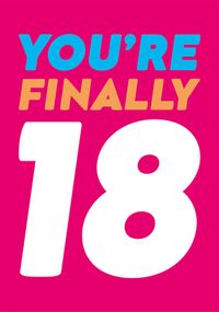 Tap to view You're Finally 18 Birthday Card