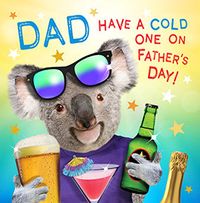 Tap to view Dad Have a Cold One Father's Day Card