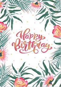 Tap to view Tropical Leaves Happy Birthday Card
