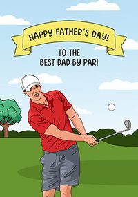 Tap to view Best Dad By Par Father's Day Card