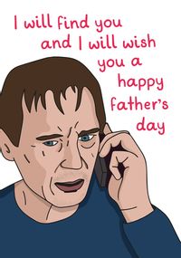 Tap to view I Will Find You Father's Day Card