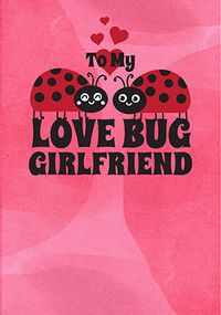 Tap to view Love Bug Girlfriend Valentine Card