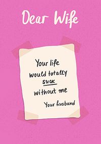 Tap to view Wife Like Would Suck Birthday Card