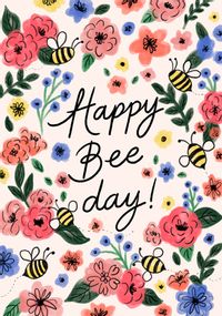 Tap to view Happy Bee Day Birthday Card
