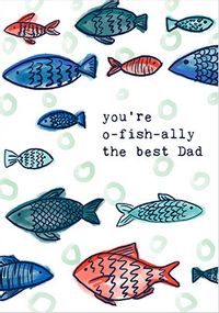 Tap to view O-fish-ally the Best Dad Father's Day Card