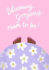 Tap to view Blooming Gorgeous Mum to Be Card