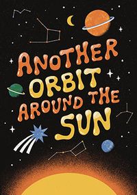 Tap to view Another Orbit around the Sun Birthday Card