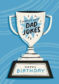 Tap to view Dad Jokes Trophy Birthday Card