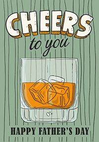 Tap to view Cheers To You Whiskey Father's Day Card