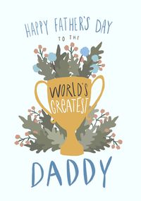 Tap to view World's Greatest Daddy Father's Day Card