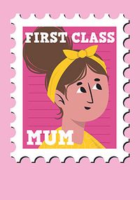 Tap to view First Class Mum Mother's Day Card