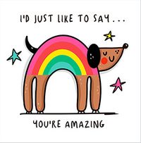 Tap to view You're Amazing Rainbow Dog Card