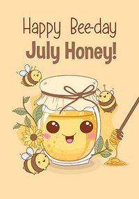 Tap to view July Honey Birthday Card