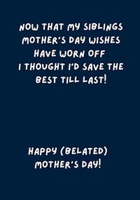 Tap to view Happy Belated Mother's Day Card