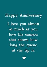 Tap to view Love you as much as the camera Anniversary Card