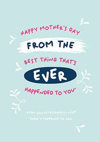 Tap to view Best Thing Mothers Day Card