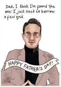 Tap to view Need to Borrow a Few Quid Father's Day Card