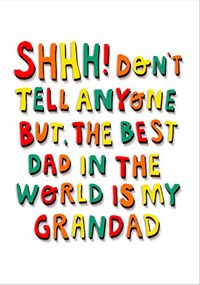 Tap to view Shh Tell Anyone Father's Day Card