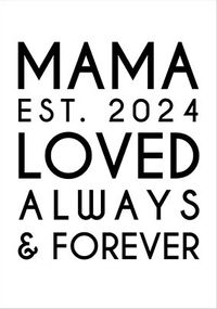 Tap to view Mama 2024 Loved Mother's Day Card
