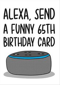 Tap to view Send A Funny 65th Birthday Card