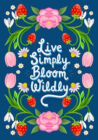 Tap to view Live Simply Bloom Wildly Card