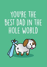 Tap to view Best Dad in the Hole World Father's Day Card