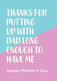 Tap to view Putting Up With Dad Mother's Day Card