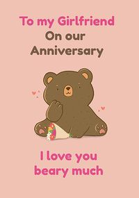 Tap to view Girlfriend Love You Beary much Anniversary Card