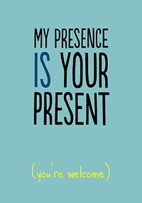 Tap to view My Presence is Your Present Card